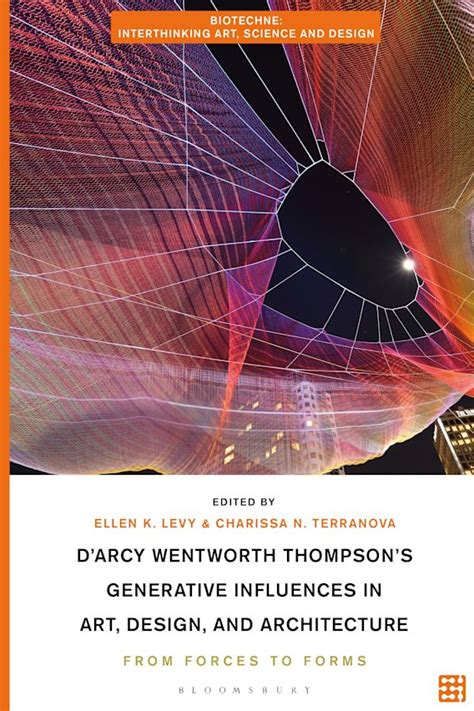 Darcy Wentworth Thompsons Generative Influences In Art Design And