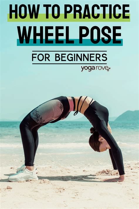 How To Practice Wheel Pose Yoga Rove