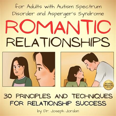 romantic relationships for adults with autism spectrum disorder and asperger s syndrome by dr