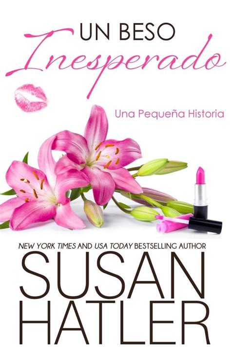 Un Beso Inesperado Susan Hatler Libros Gratis Libros Gratis