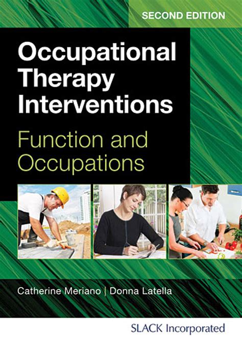 Occupational Therapy Interventions Function And Occupations Second