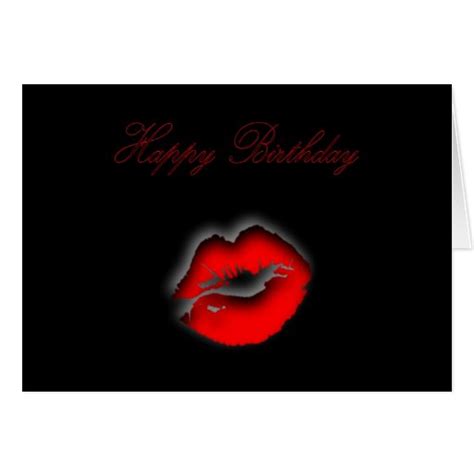 Happy Birthday Kiss Lips Romantic Birthday Greeting Card Zazzle
