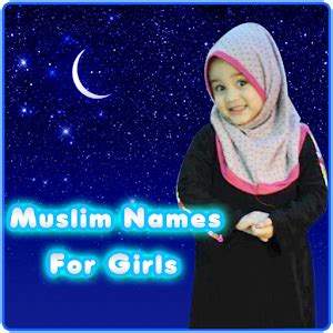 Ranging from aisha (alive) to faria (beautiful). Muslim Names for Girls - Android Apps on Google Play