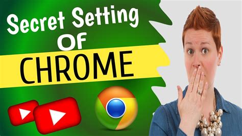Chrome Secret Setting Youtube