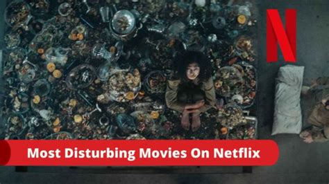 22 Disturbing Movies On Netflix You Should Never Watch Dotcomstories