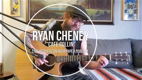 Ryan Cheney Cafe Collin Live Acoustic On Rock Paper Podcast YouTube