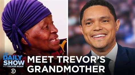 trevor interviews his grandmother and brings back stories from soweto the daily show youtube