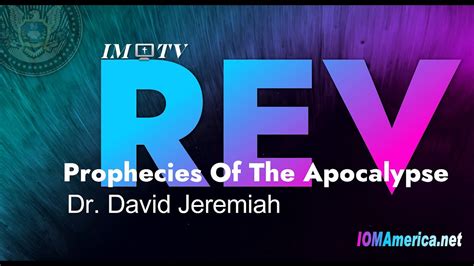 Im Media Dr David Jeremiah Prophecies Of The Apocalypse Youtube