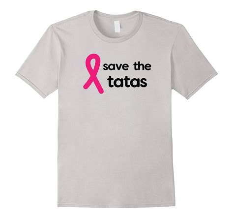 save the tatas shirt breast cancer tshirt cancer awareness 4lvs