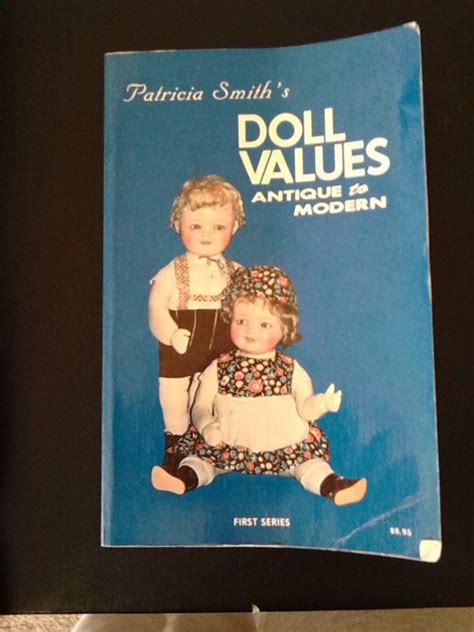 Doll Values Antique To Modern First Series Antique And Vintage Doll