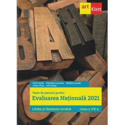 Prima probă va fi cea scrisă la limba şi ghid informativ: Evaluarea nationala 2021. LIMBA SI LITERATURA ROMANA ...