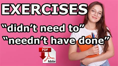 Needn T Have Done Or Didn T Need To Pdf Exercises Grammar Practice