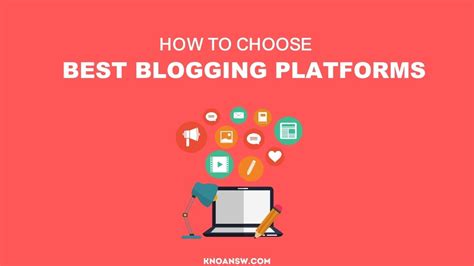 Which Is The Best Blogging Platform To Start A Blog