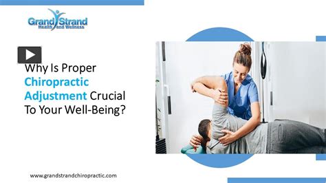 PPT – Why Is Proper Chiropractic Adjustment Crucial To Your Well-Being