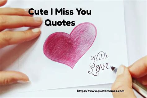 Cute I Miss You Quotes For Himher