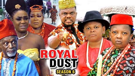 Royal Dust Season 6 Ken Erics New Movie 2019 Latest Nigerian