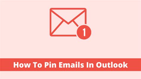 How To Pin Emails In Outlook Keep Your Desired Email On The Top