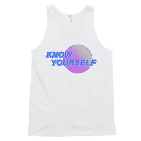 Know Yourself : Tank-Top [American Apparel] | American apparel style, Tops, American apparel