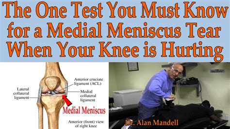 The One Test You Must Know For A Medial Meniscus Tear When Your Knee Is