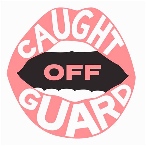 Caught Off Guard Podcast Podtail