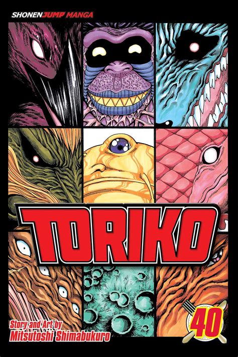 Toriko Vol 40 Book By Mitsutoshi Shimabukuro Official Publisher