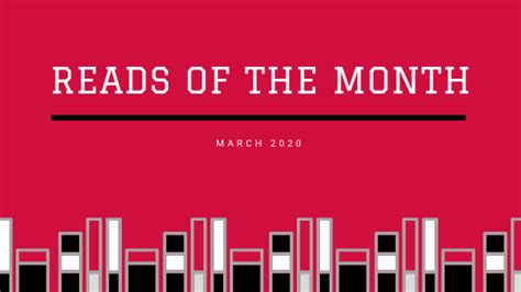 The Reads Of The Month March 2020 Culture Of Wonder