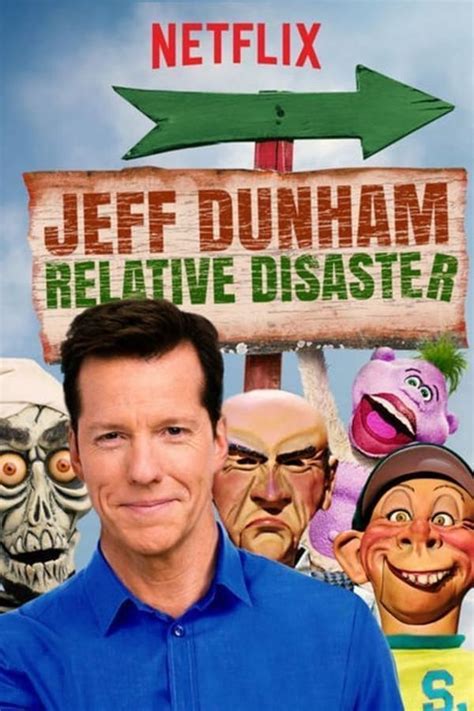 Jeff Dunham Relative Disaster 2017 — The Movie Database Tmdb