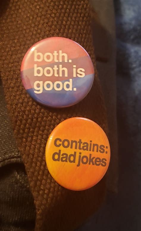 My Pins Came In Today Bisexual