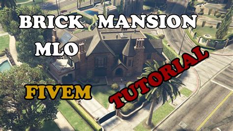 Gta 5 Fivem Mlo Brick Mansion Rockford Hills Youtube