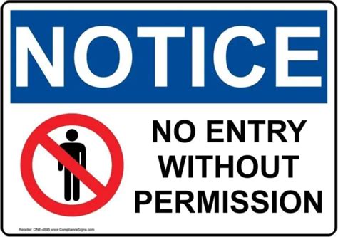 COMPLIANCESIGNS NOTICE NO Entry Without Permission OSHA Safety Sign