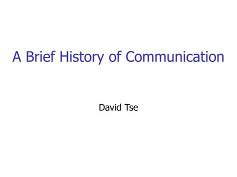 Ppt A Brief History Of Communication Powerpoint Presentation Free