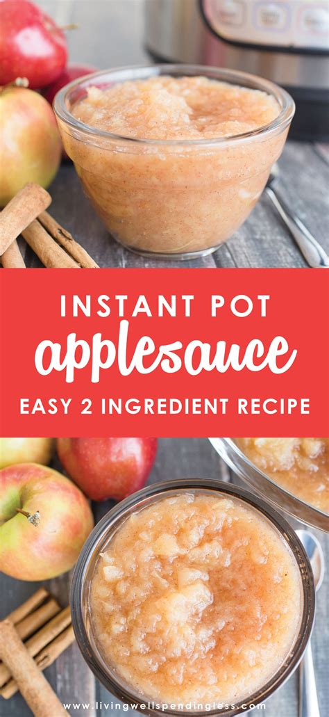 Instant Pot Applesauce Recipe Living Well Spending Less