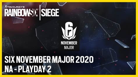 Rainbow Six Siege Esports Six November 2020 Major Playday 2