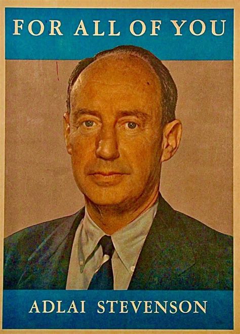 Adlai Stevenson 1952 And 1956 Posters Ralmostpresidents