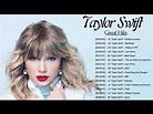 Las Mejores Canciones TayLor Swift || Sus Mejores Canciones Taylor ...