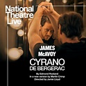 National Theatre Live: Cyrano de Bergerac - The Beacon Wantage
