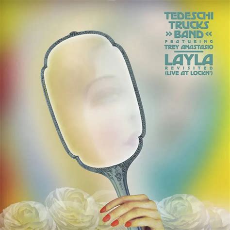 Tedeschi Trucks Band Featuring Trey Anastasio Layla Revisited Live At Lockn Cd Vinyl Lp