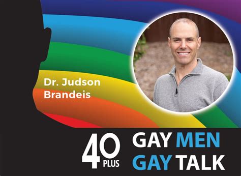 Hacking Your Way To Better Sexual Health For Gay Men Dr Judson Brandeis Rick Clemons