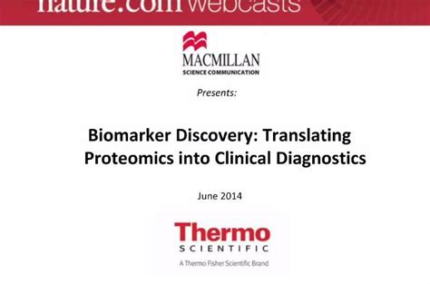 Biomarker Discovery Translating Proteomics Into Clinical Diagnostics