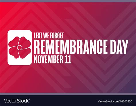 Remembrance Day November 11 Lest We Forget Vector Image