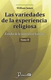 Las variedades de la experiencia religiosa / Tomo II. JAMES WILLIAM ...