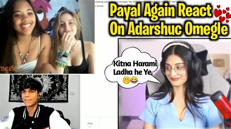 Payal Gaming Reaction On Adarsh Uc New Omegle Video 😂😍 Reaction On Adarshuc Omegele Reaction