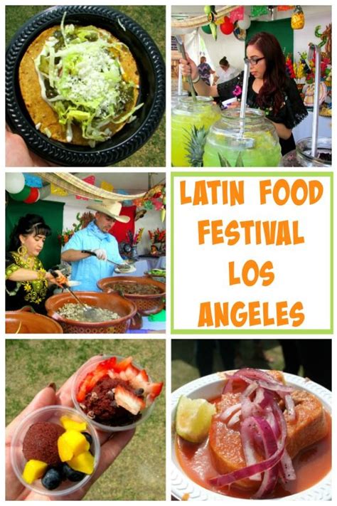Latin Food Fest In Los Angeles Tanama Tales Food California Food