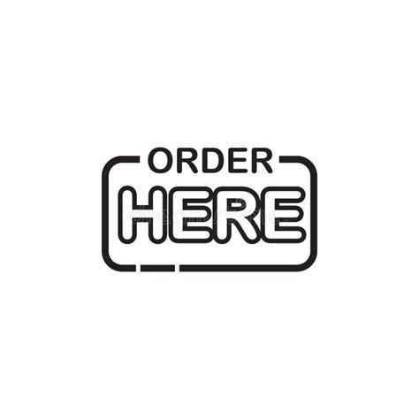 Order Here Sign Logo Design Template Stock Vector Illustration Of