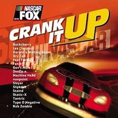 Crank it up (also known as nascar on fox: M7 ROCK