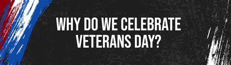 What Is Veterans Day Honoring All Who Served
