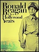 Ronald Reagan: The Hollywood Years, the Presidential Years (2001)