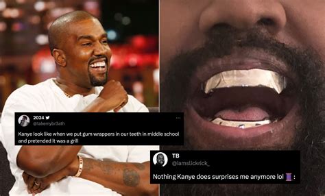Did Kanye West Opt For Titanium Dentures Online Reactions Go Wild