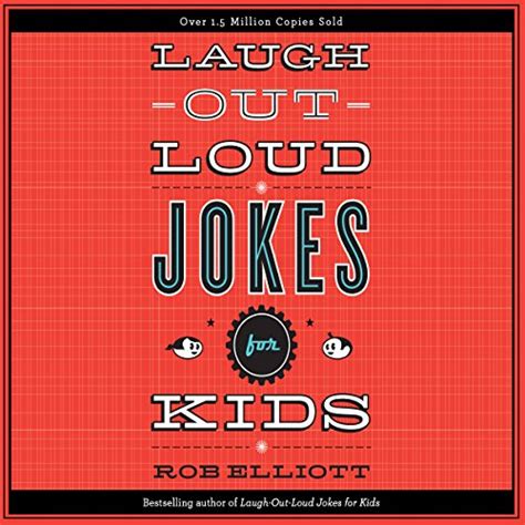 Laugh Out Loud Jokes For Kids Audible Audio Edition Rob