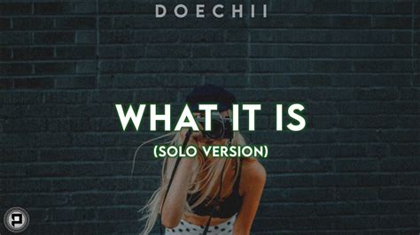 Doechii What It Is Solo Version Lyric Video Youtube
